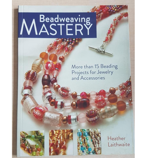 Beadweaving Mastery