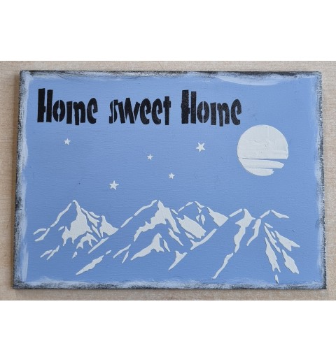 Schild " Home sweet Home " Berge/blau