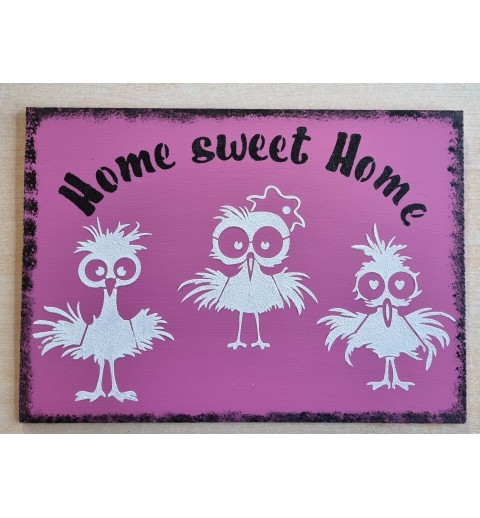 Schild " Home sweet Home " lustige Vögel/pink