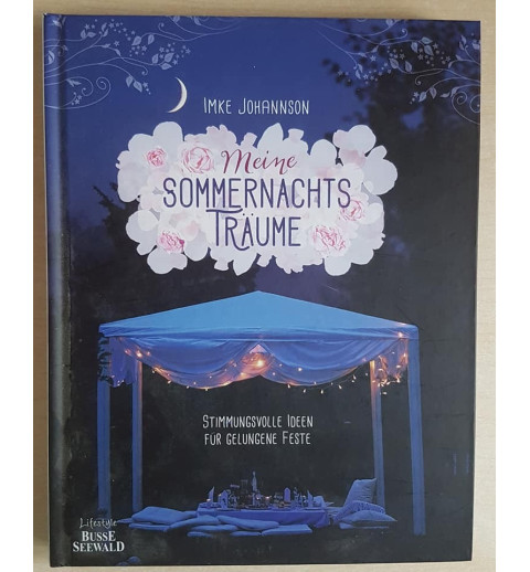 Meine Sommernachtsträume