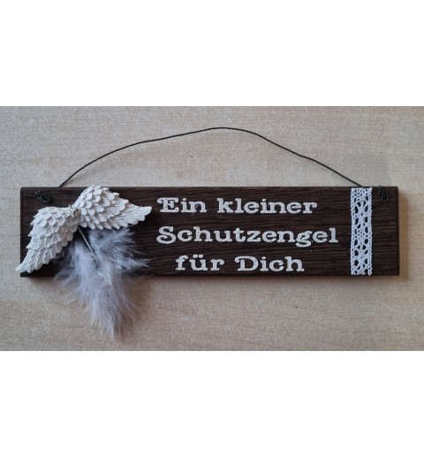 Schild dunkel  " Ein kleiner Schutzengel...." Flügel weiss