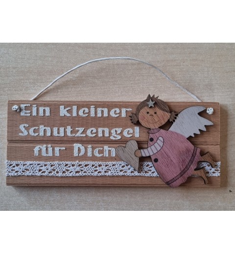 Schild natur  " Ein kleiner Schutzengel...." Holz Engel/rosa