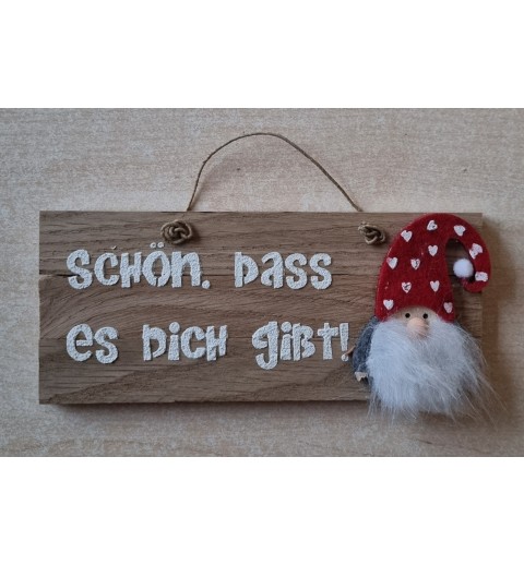 Schild natur  " Schön, dass es..." Wichtel Filz/ rot mit Herzen