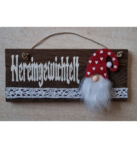 Schild dunkel  " Hereingewichtelt " Wichtel Filz/ rot mit Herzen