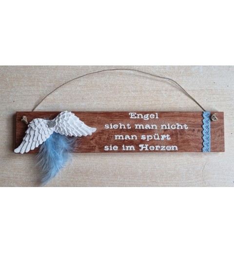 Schild braun " Engel sieht man..." Flügel/hellblau