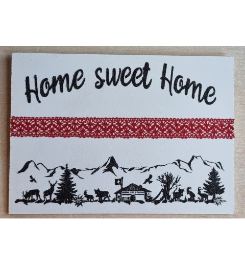 Schild weiss/schwarz/rot " Home sweet Home/Alpenfeeling "
