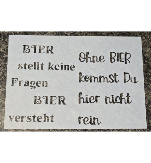 Schablone " Bier stellt keine Fragen..."