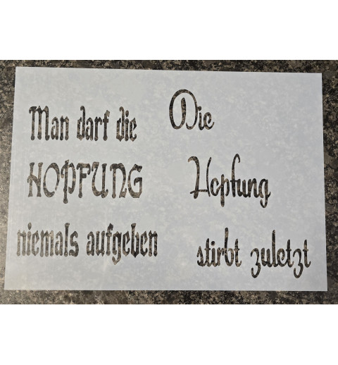 Schablone " Man darf die Hopfung ..."