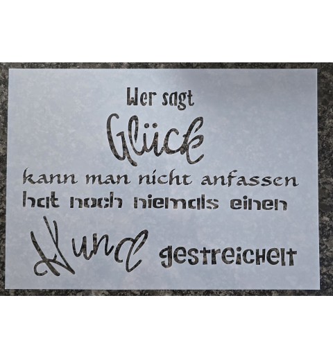 Schablone " Wer sagt Glück kann man ..."