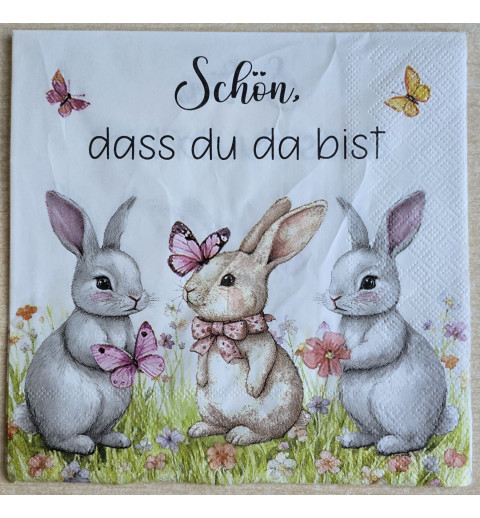 Serviette Drei Kaninchen/Schmetterlinge/Schön, dass Du da bist