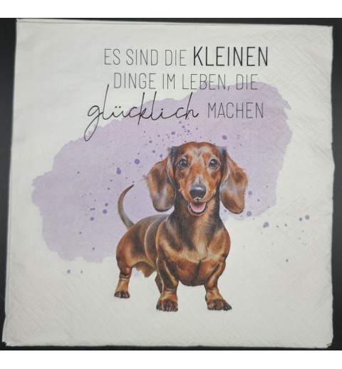 Serviette Es sin die kleinen Dinge im Leben die glücklich machen/Dackel Motiv