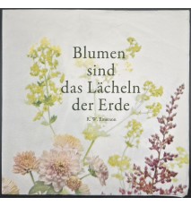 Serviette Blumen hellgrün-lachs-weinrot/Blumen sind das Lächeln....