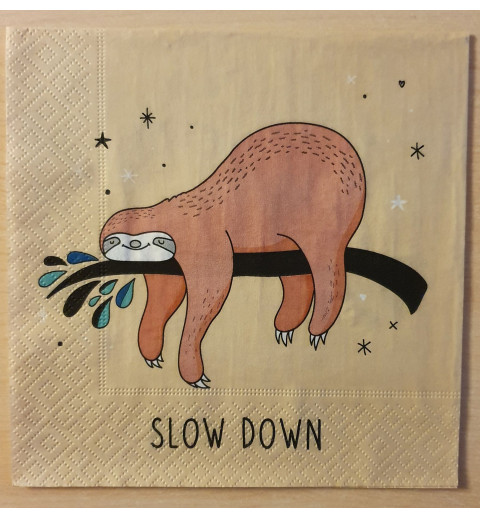 Servietten Slow Down