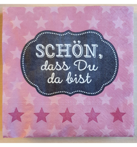Servietten Schön, dass Du da bist