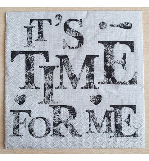 Servietten It's Time for me