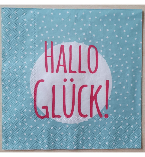 Servietten Hallo Glück
