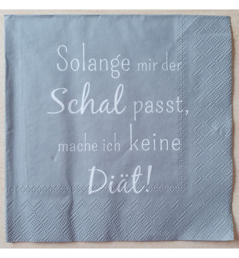 Servietten Solange mir der Schal passt...