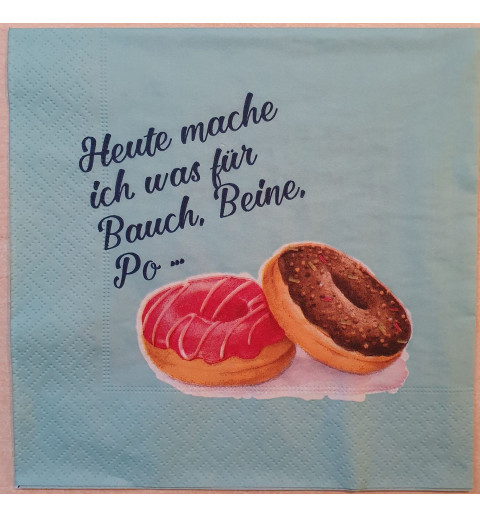 Servietten Heute mach ich.....