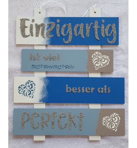 Schild Einzigartig....