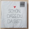 Servietten Schön, dass...