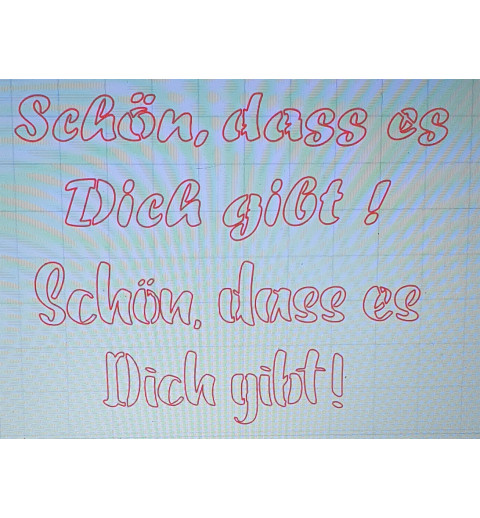 Schablone Schön dass es Dich gibt