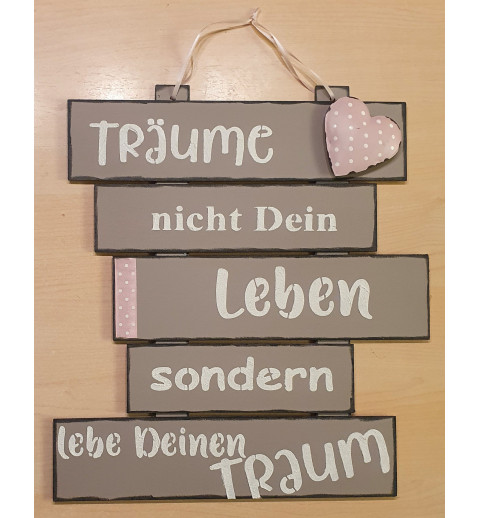 Schild Träume nicht.....