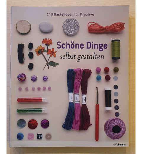 Schöne Dinge selbst gestalten