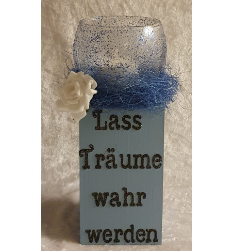 Teelicht Ständer Lass Träume wahr werden