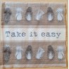 Serviette Take it Easy