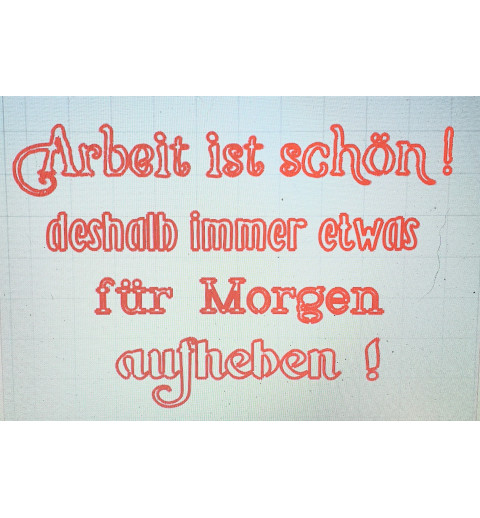 Schablone Arbeit ist schön...
