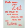 Schablone Finde immer Zeit...